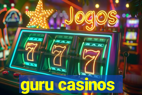 guru casinos